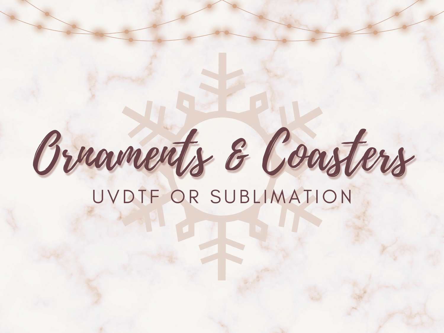 Ornament and/or Coasters Prints (UVDTF or SUB)
