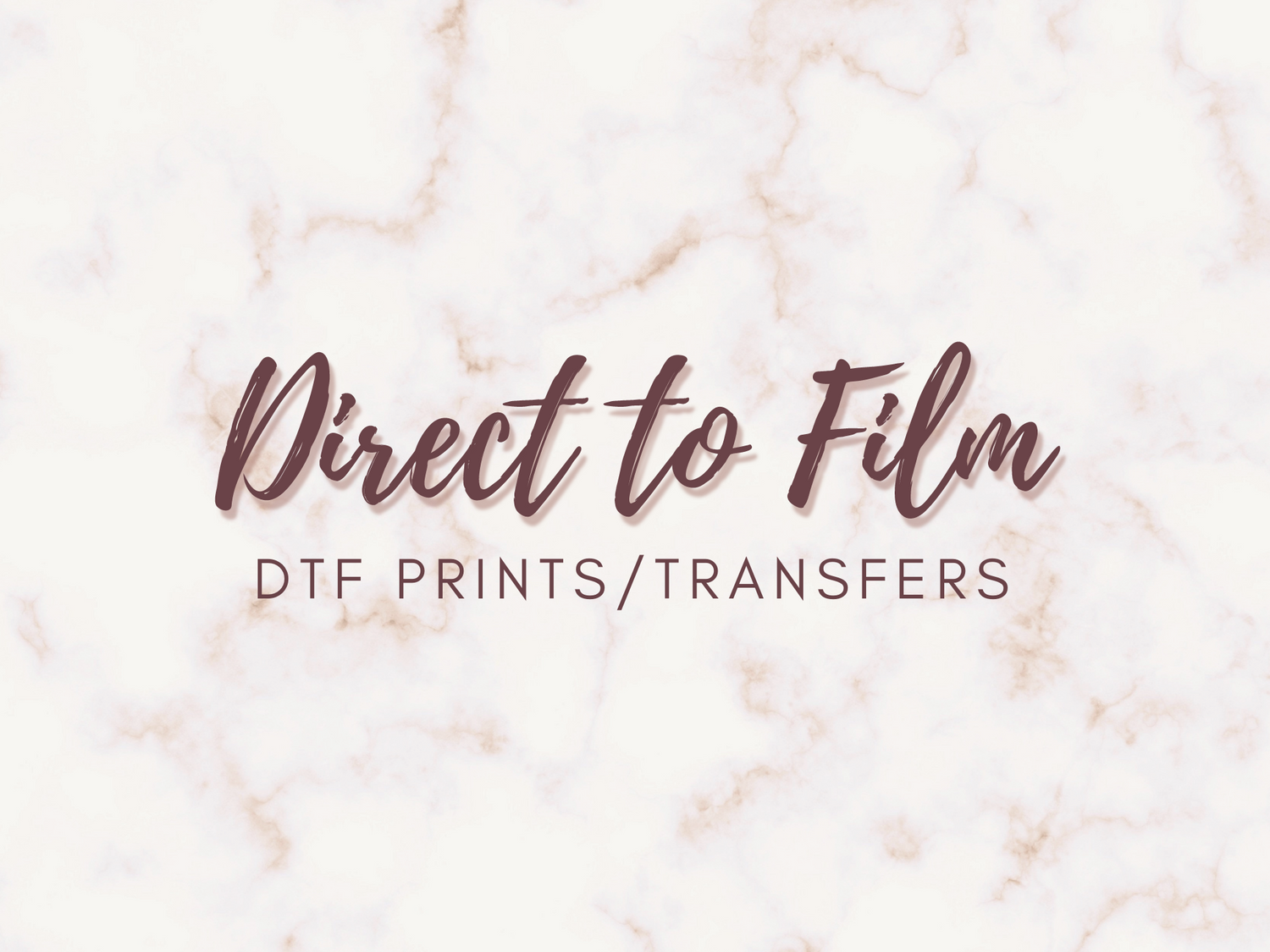 DTF (Direct to Film) Transfers/Sheets