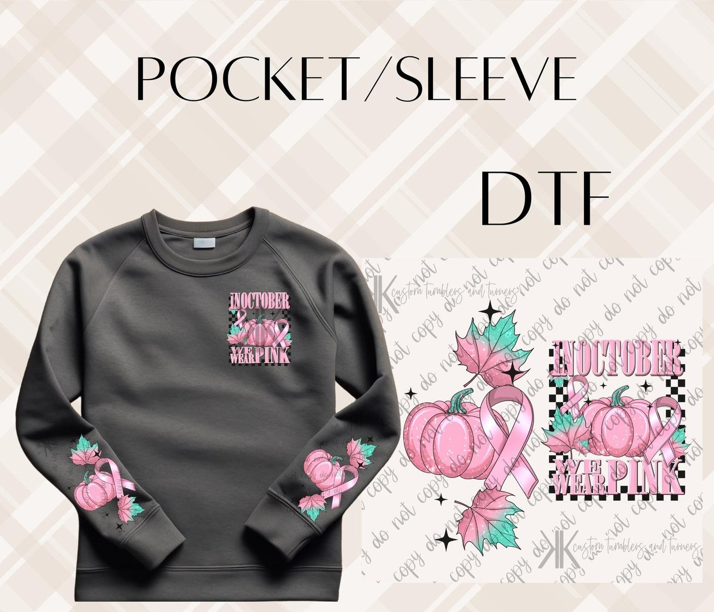 IN OCTOBER WE WEAR PINK DTF/UVDTF (POCKET & SLEEVE OPTIONS AVAIL)