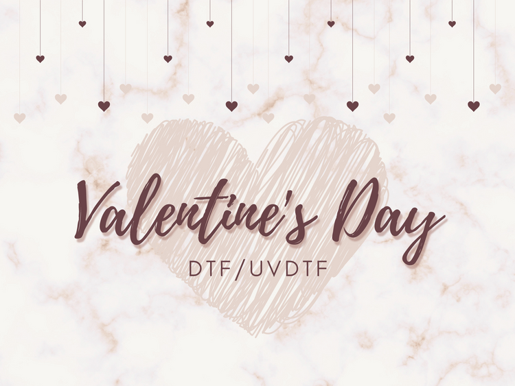Valentines Day DTF Transfers