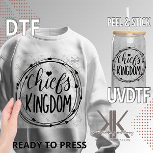 Chiefs Kingdom DTF/UV DTF