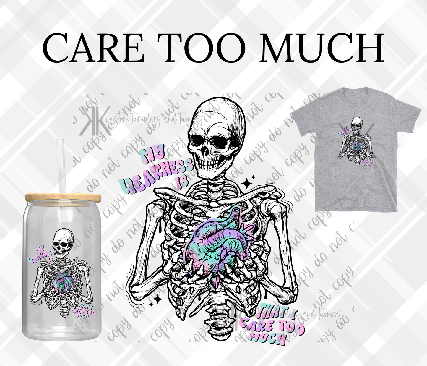 CARE TOO MUCH