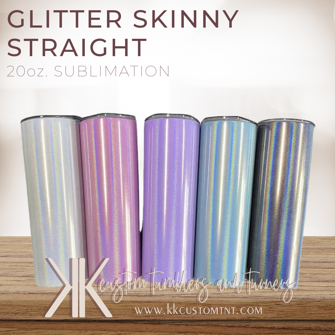 Glitter 20oz Skinny Straight Sublimation Tumbler