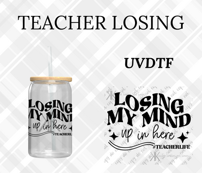 LOSING MY MIND TEACHERLIFE