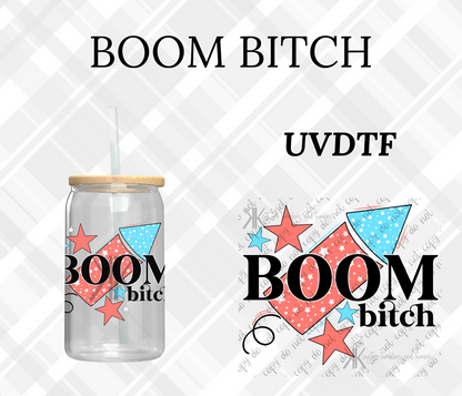 BOOM BITCH