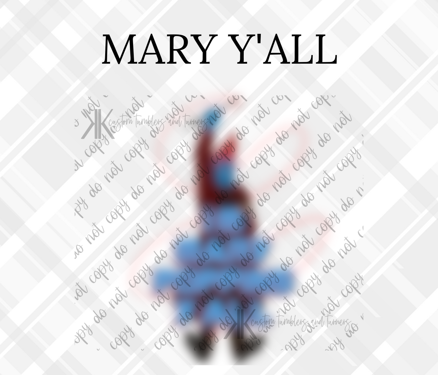 MARY Y'ALL