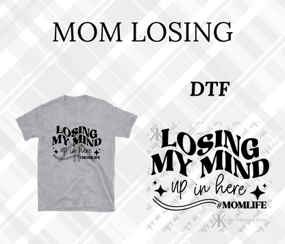 LOSING MY MIND MOMLIFE