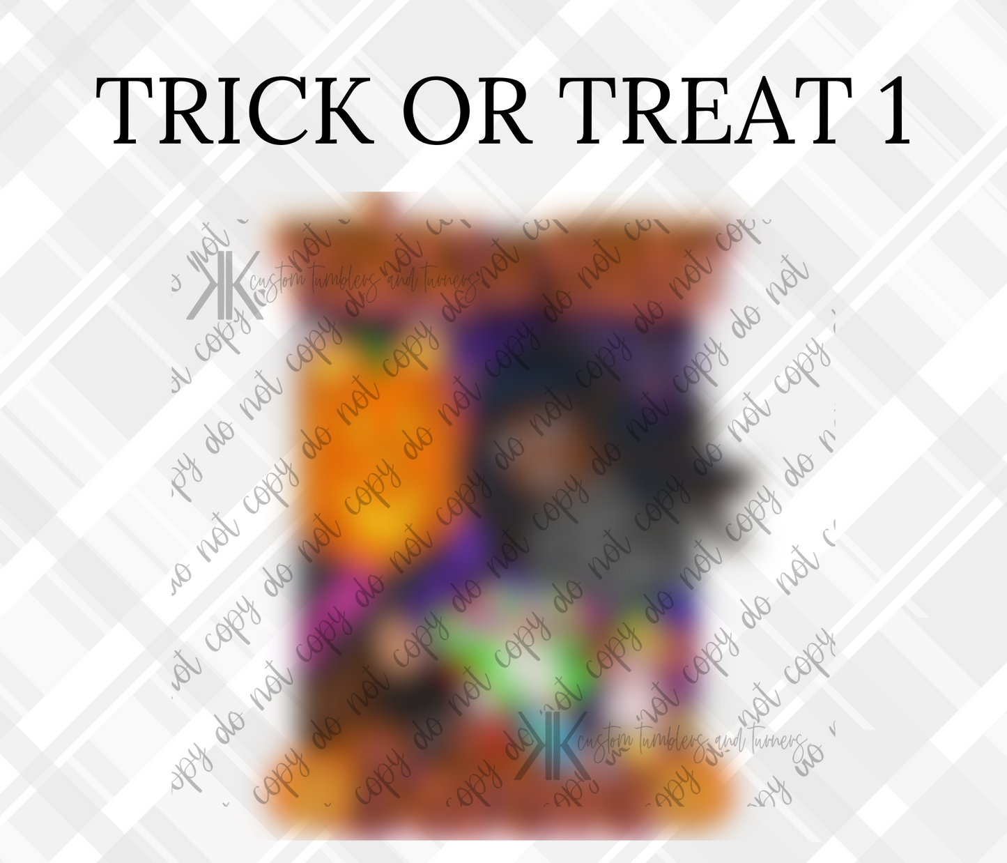 TRICK OR TREAT 1