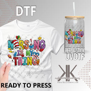 Nursing is My Thing DTF/UVDTF