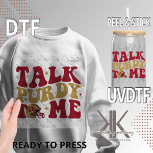 Talk Purdy to Me DTF/UV DTF