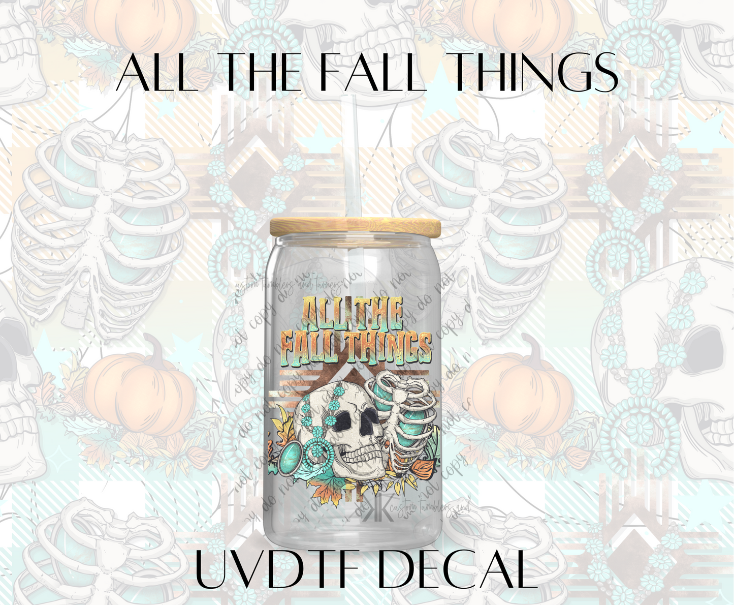 ALL THE FALL THINGS UVDTF WRAP AND/OR DECAL