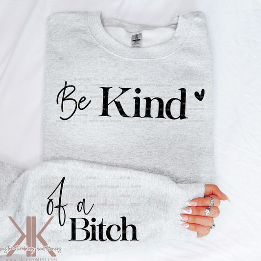Be Kind... of a B DTF/UVDTF (both prints incl)