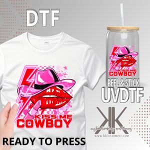 Kiss Me Cowboy DTF/UVDTF