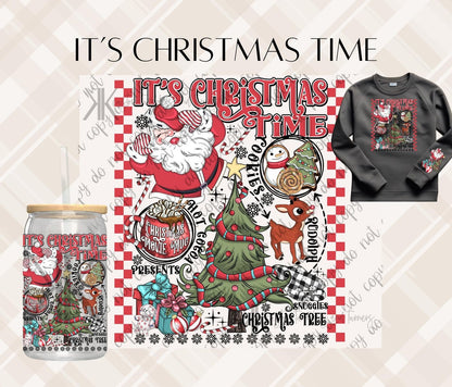 IT'S CHRISTMAS TIME DTF/UVDTF (POCKET & SLEEVE OPTIONS AVAIL)