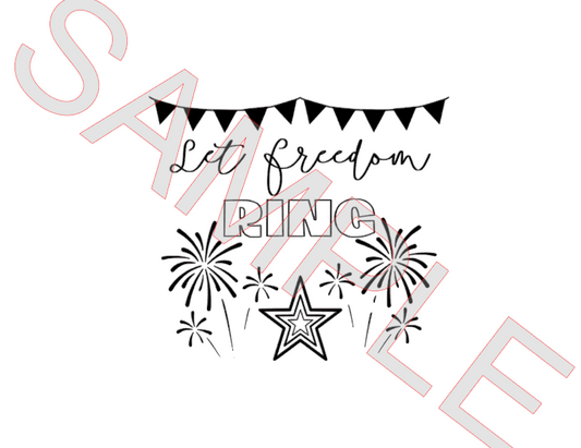 LET FREEDOM RING SVG **Digital Download Only**
