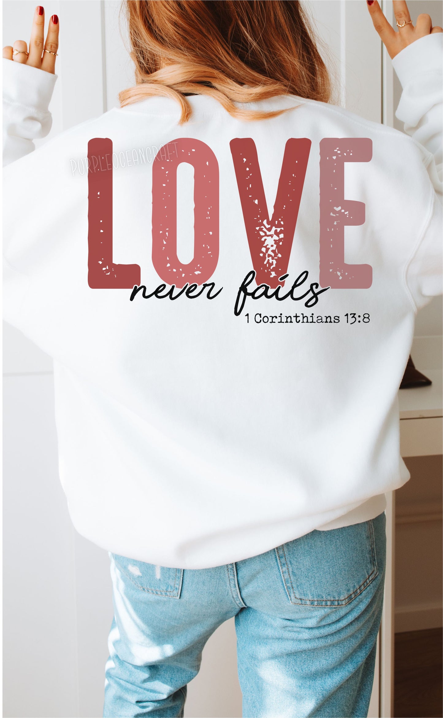 Love Never Fails DTF/UVDTF