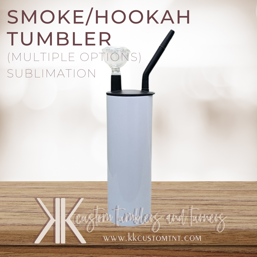 Smoke/Hookah  Sublimation Tumbler
