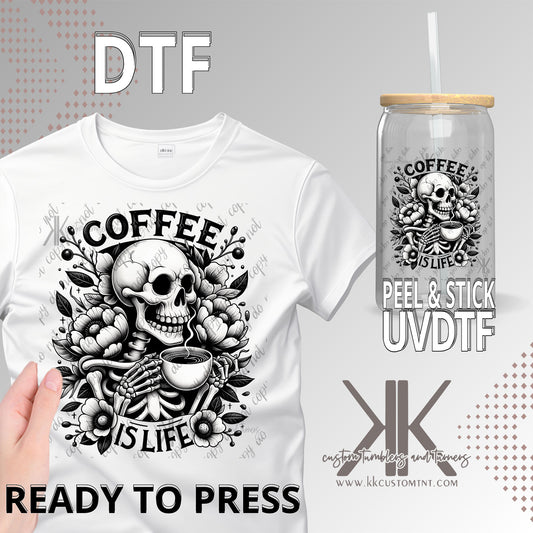 Coffee is Life Skellie DTF/UVDTF