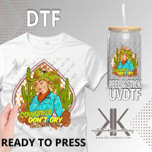 Cowgirls Don't Cry Brown DTF/UVDTF