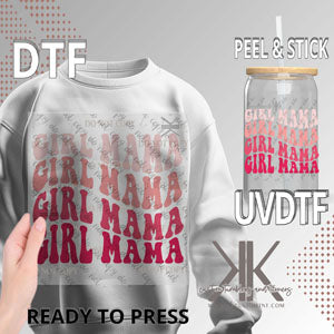 GIRL MAMA DTF/UVDTF