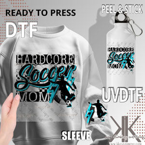 Blue Hardcore Soccer Mom DTF/UVDTF (w/Pocket/Sleeve Design)