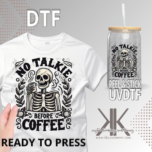 No Talkie Before Coffee Skellie DTF/UVDTF