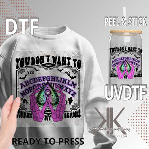 YOU DON'T WANT TO SUMMON MY DEMONS DTF/UVDTF