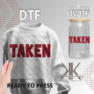 Taken Faux Glitter DTF/UVDTF