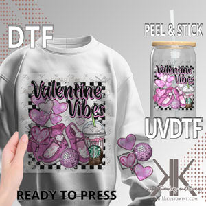 VALENTINE VIBES DTF/UVDTF