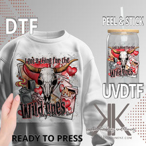 Thing for the Wild Ones DTF/UVDTF