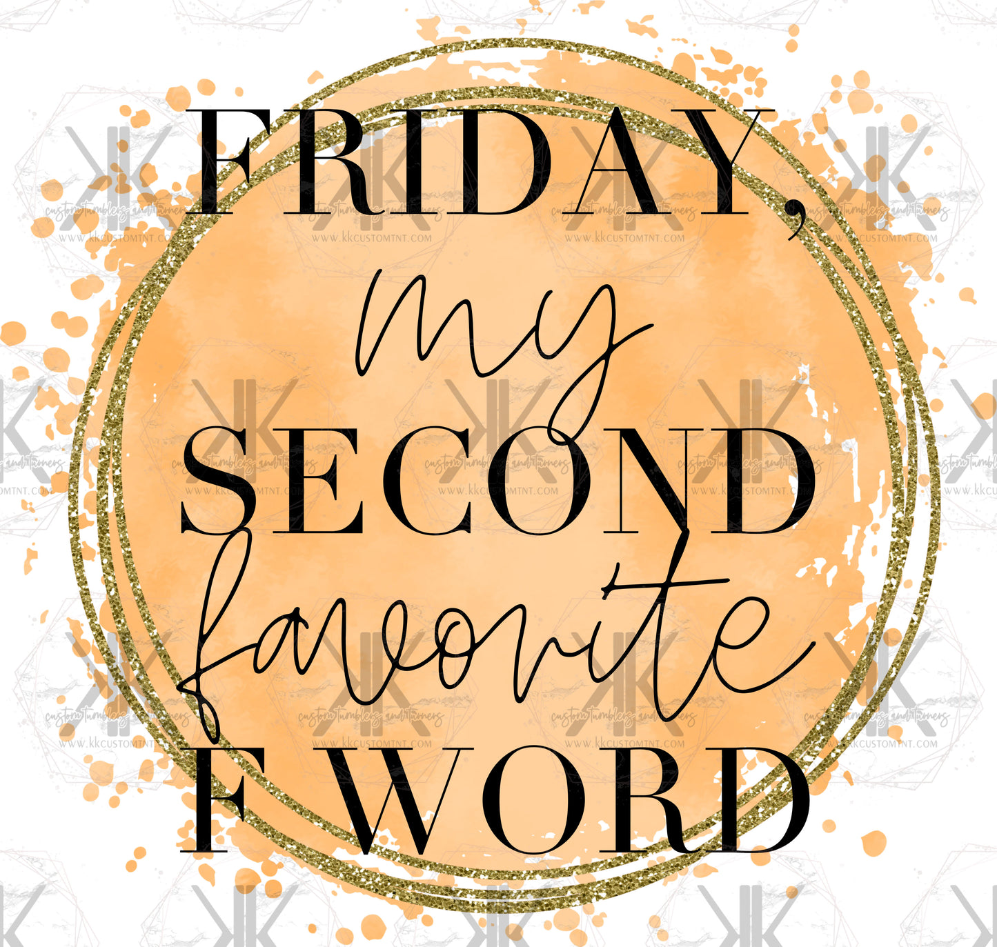 Friday Favorite F Word PNG **Digital Download Only**