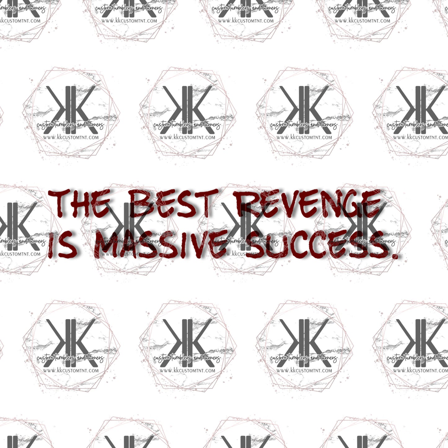 The Best Revenge PNG **Digital Download Only**