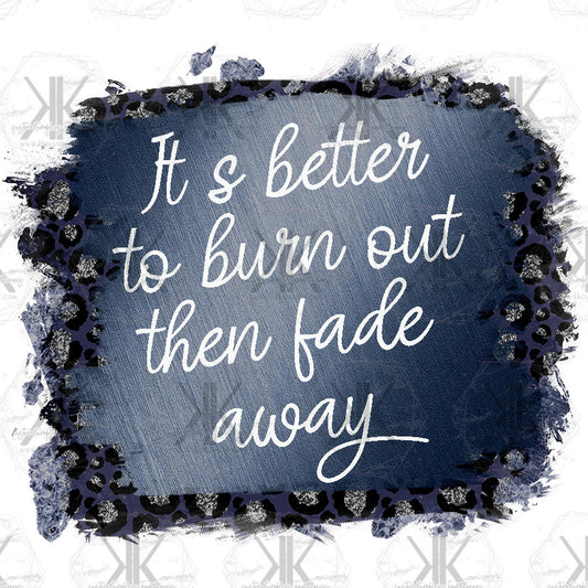 Better to Burn PNG **Digital Download Only**