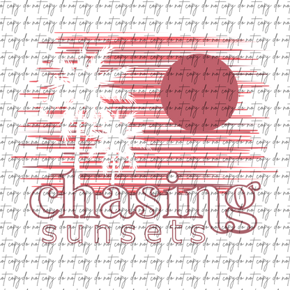 CHASING SUNSETS DTF (MULTIPLE OPTIONS)