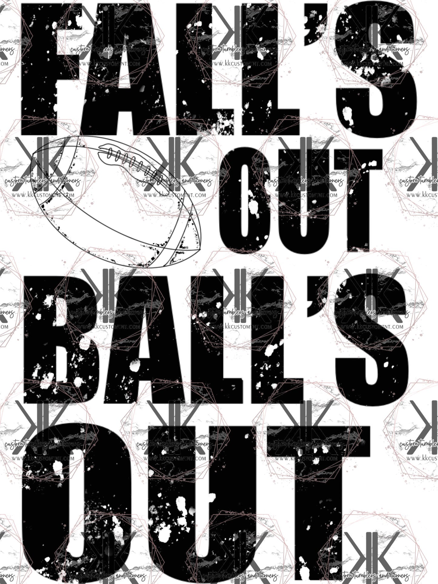 FALL'S OUT BALLS OUT **Digital Download Only**