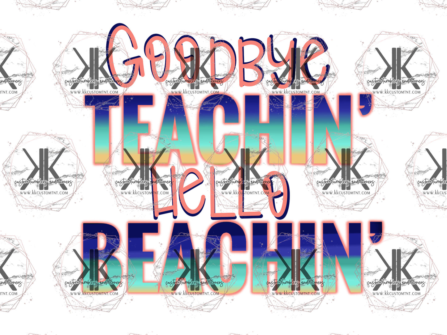 GOODBYE TEACHIN' **Digital Download Only**