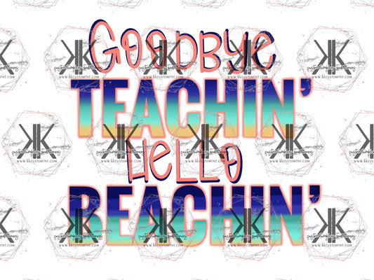 GOODBYE TEACHIN' **Digital Download Only**