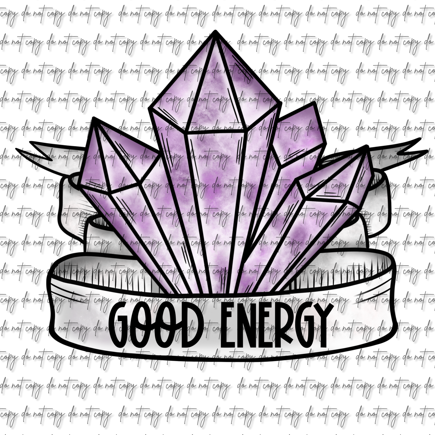 GOOD ENERGY CRYSTALS DTF