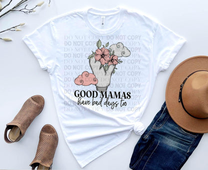 GOOD MAMAS/MOMS, BAD DAYS (2 OPTIONS) DTF (& POCKET OPTION)