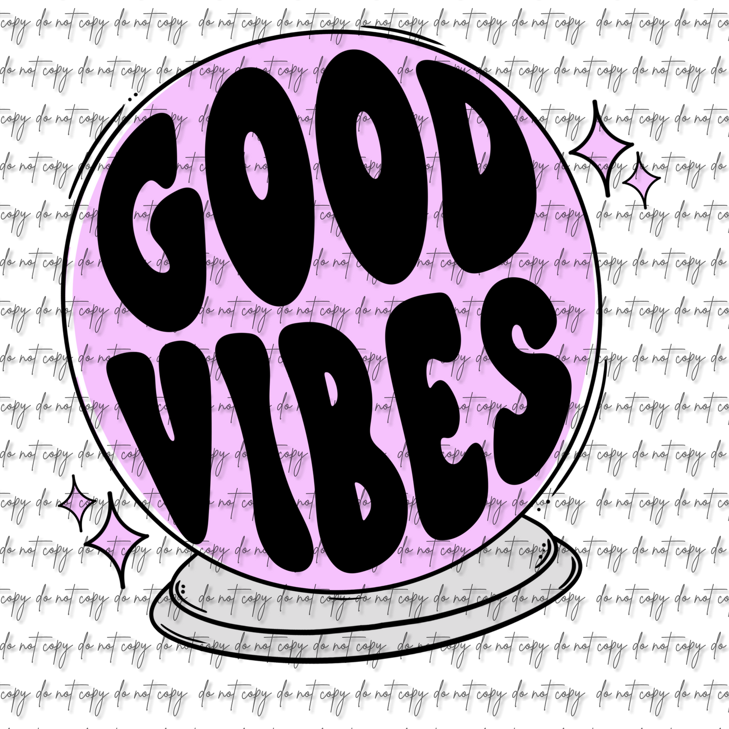 GOOD VIBES DTF