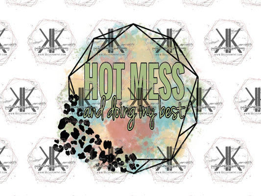 HOT MESS DOING MY BEST **Digital Download Only**