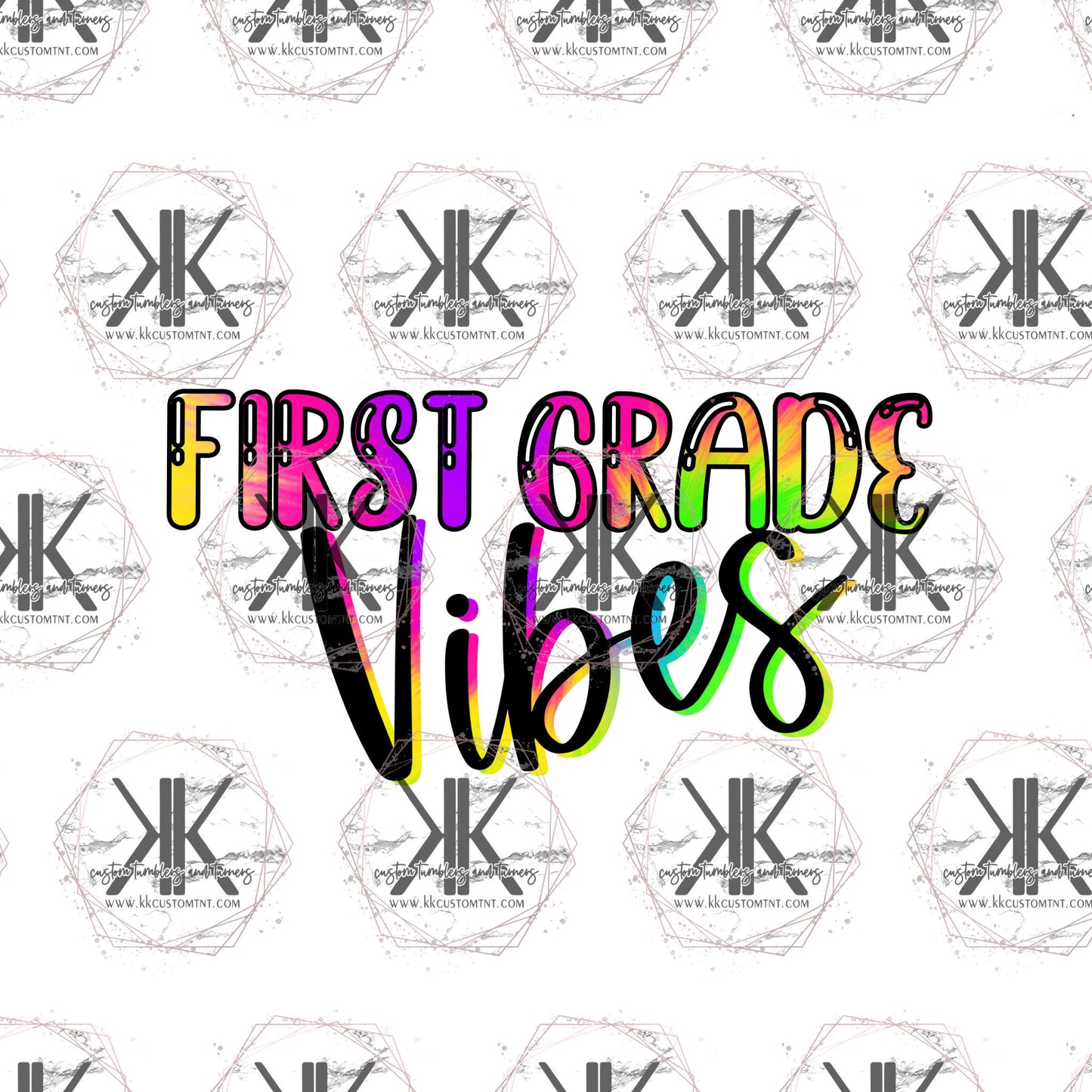 First Grade Vibes PNG **Digital Download Only**