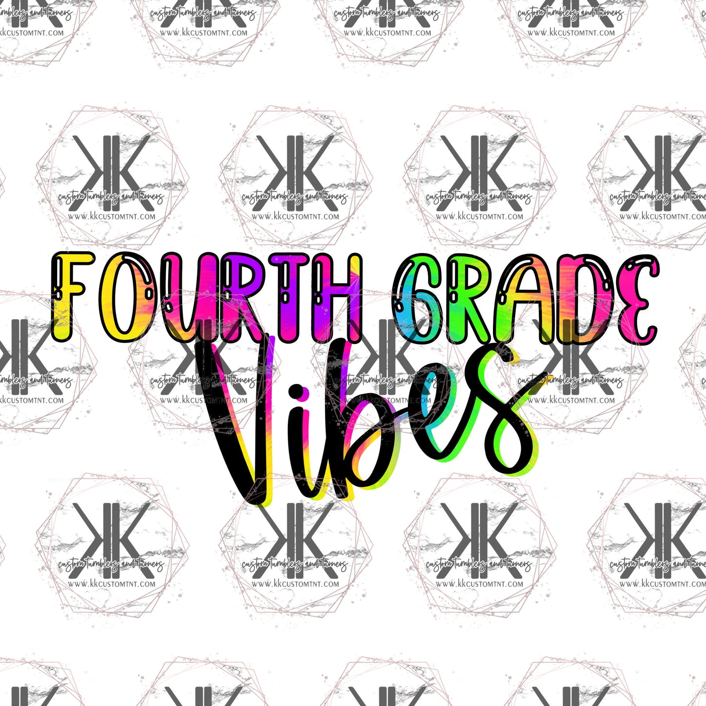 Fourth Grade Vibes PNG **Digital Download Only**