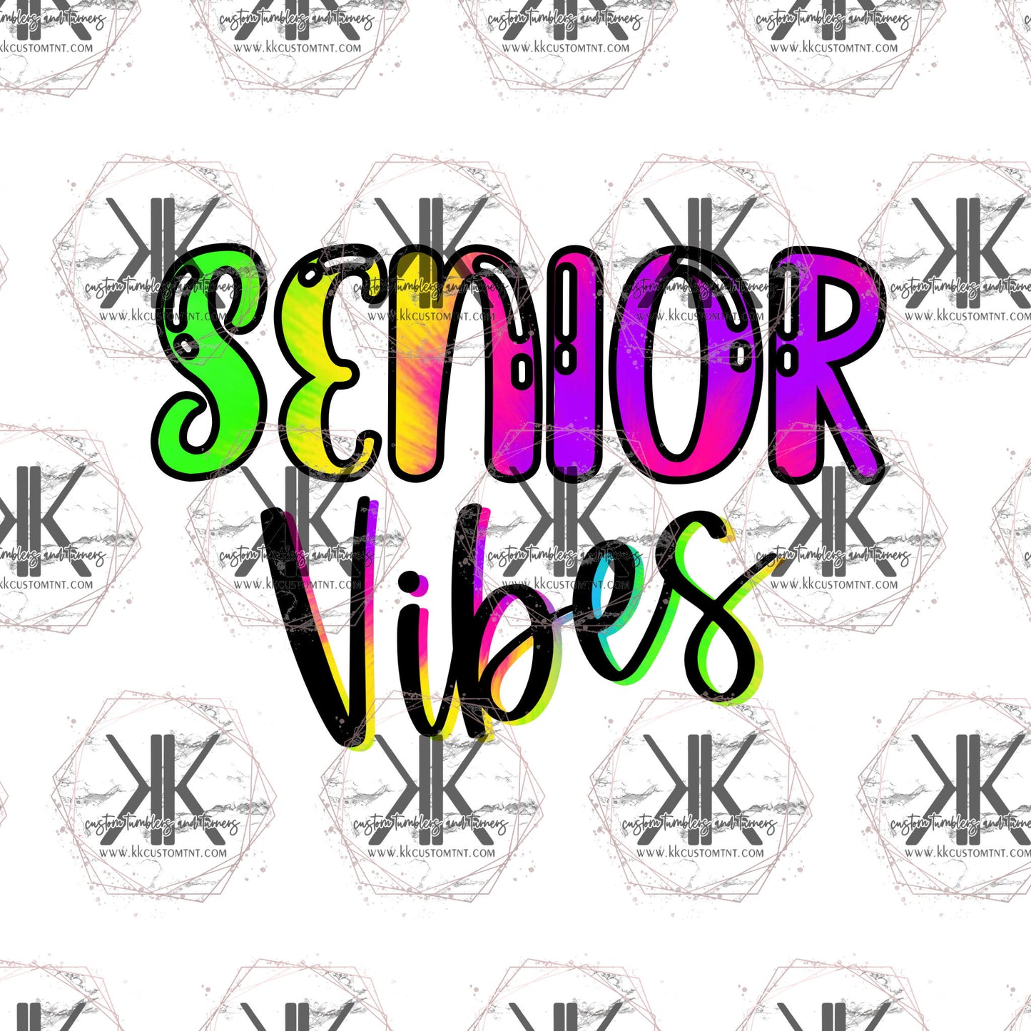 Senior Vibes PNG **Digital Download Only**