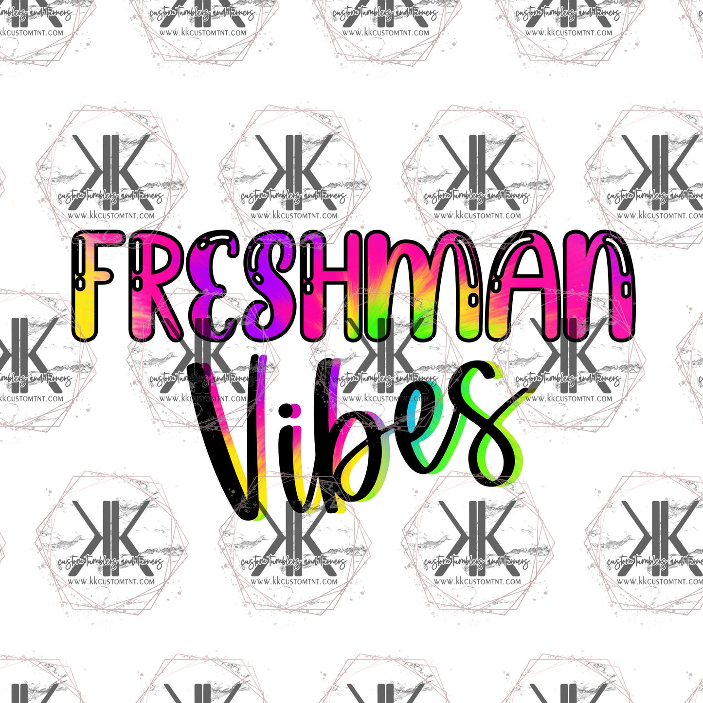 Freshman Vibes PNG **Digital Download Only**
