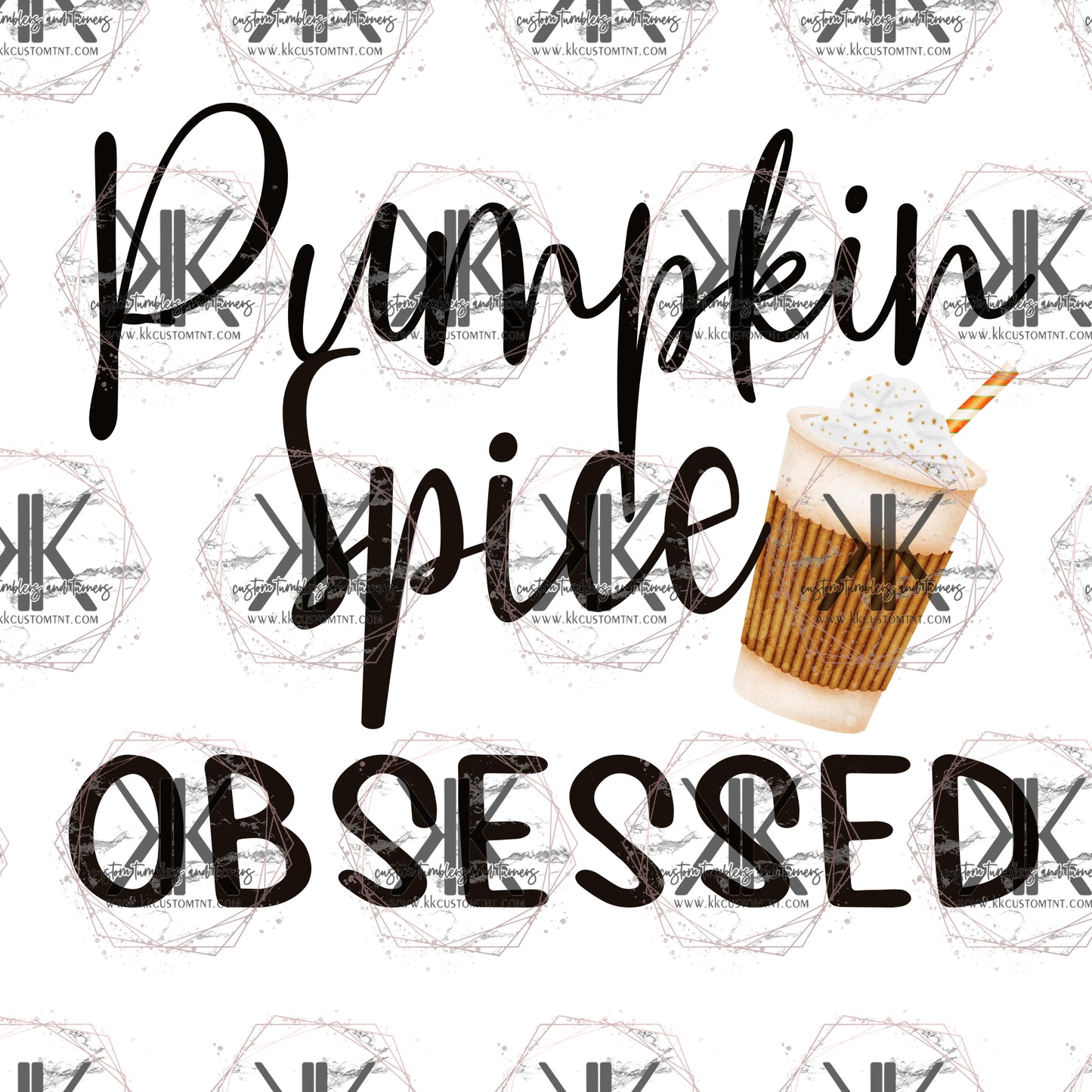 Pumpkin Spice Obsessed PNG **Digital Download Only**