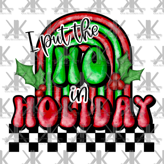 I PUT THE HO IN HOLIDAY DTF