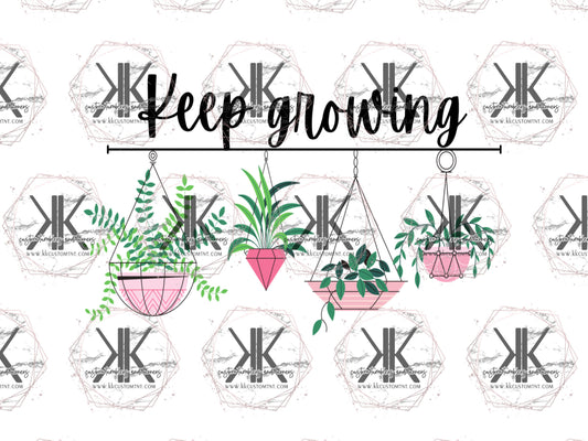 KEEP GROWING **Digital Download Only**