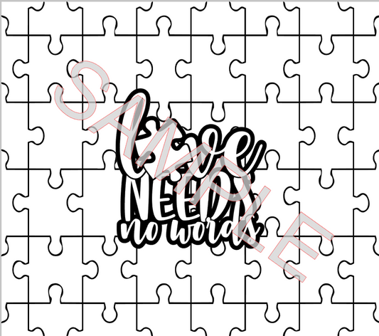 LOVE NEEDS NO WORDS SVG **Digital Download Only**