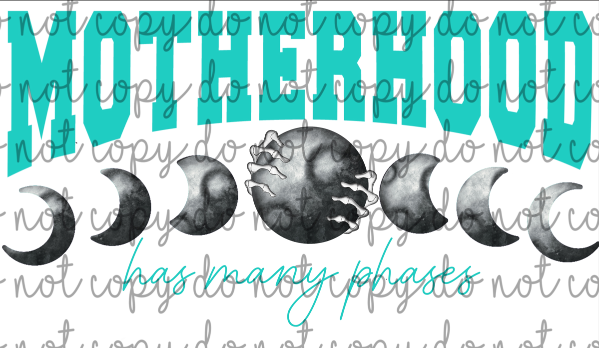 MOTHERHOOD HAS MANY PHASES PNG (MULTIPLE OPTIONS) *Digital Download Only**